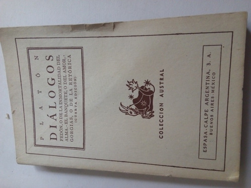 Diálogos De Platón Libro Antiguo 1943 Colección Austral