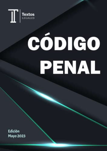 Codigo Penal Textos Legales : Ley Organica 10-1995 De 23 De