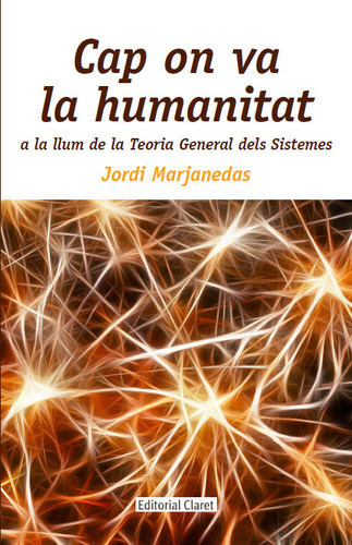 Cap On Va La Humanitat (libro Original)