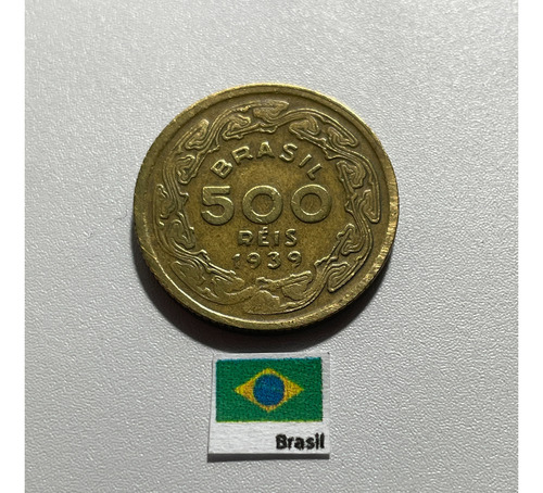 Moeda 500 Réis 1939 Machado De Assis, Brasil Br 406 (Usado)