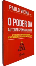 Comprar Mini Livro Físico O Poder Da Autorresponsabilidade: A Ferramenta Comprovada Que Gera Alta Performance Paulo Vieira, Phd