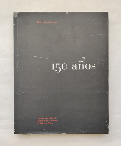 Libro Sesquicentenario De La Bolsa D Comercio D Buenos Aires