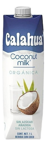 6pz Calahua Orgánica Leche Coco Sin Azuc Añadida Sin Lactosa