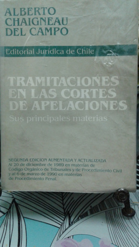 Tramitaciones En Las Cortes De Apelaciones // Chaigneau