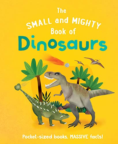 Libro The Small And Mighty Book Of Dinosaurs De Gifford, Cli