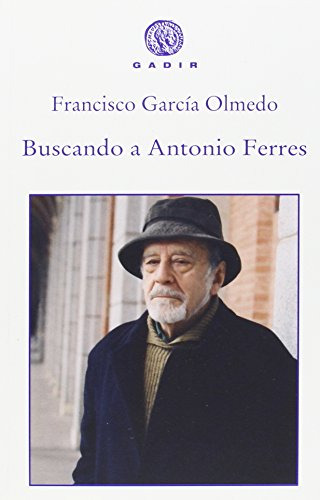 Libro Buscando A Antonio Ferres De García Olmedo Francisco