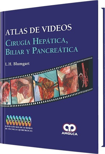 Cirugía Hepática ,biliar Y Pancreática Atlas Video Blumgart