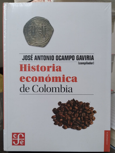 Historia Economica De Colombia