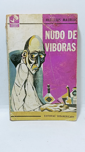Nudo De Víboras - Francois Mauriac - Sudamericana - Novela 