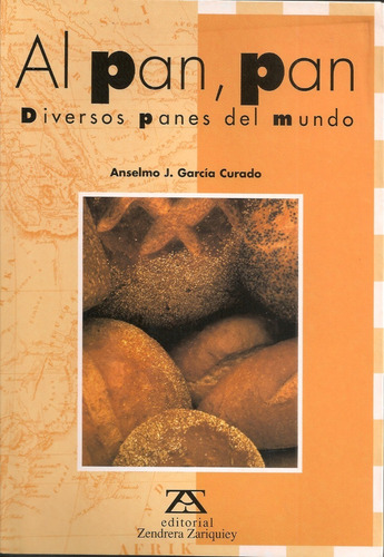 Al Pan Pan Diversos Panes Del Mundo (nuevo) Anselmo García