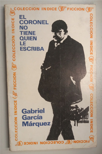Libro El Coronel No Tiene Quien Le Escriba - García Márquez