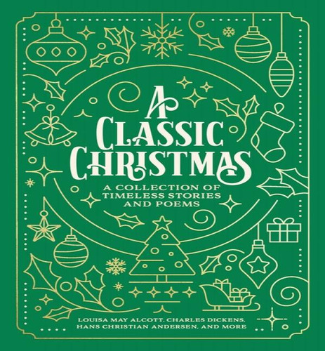 Classic Christmas, De Alcott, Louisa May. Editorial Thomas Nelson En Inglés, 2024