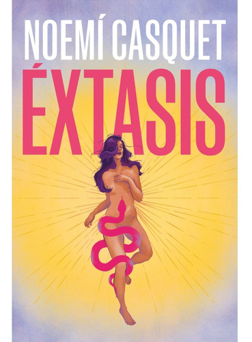 Extasis, Libro, Noemí Casquet