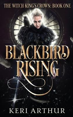 Libro Blackbird Rising - Keri Arthur