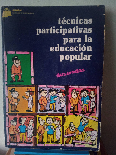 Técnicas Participativas Para La Educación Popular 