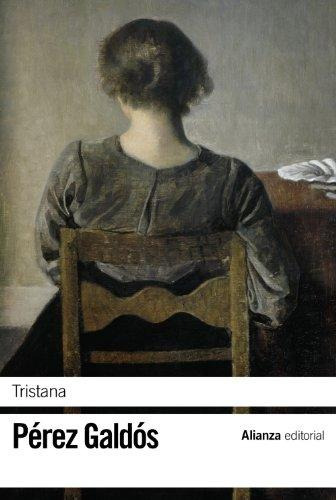 Libro: Tristana. Perez Galdos, Benito. Alianza