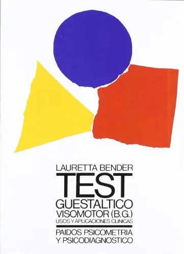 comprar Test Guestáltico Visomotor, De Lauretta Bender. Editorial Paidós, Tapa Blanda, Edición 1 En Español