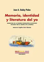 Comprar Libro Memoria Identidad Y Literatura Del Yo De Godoy Juan A
