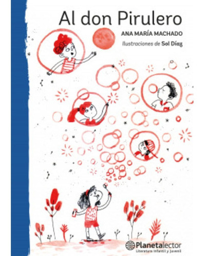 Libro Al Don Pirulero - Ana María Machado