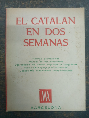 El Catalan En Dos Semanas * Miguel Arimany * 