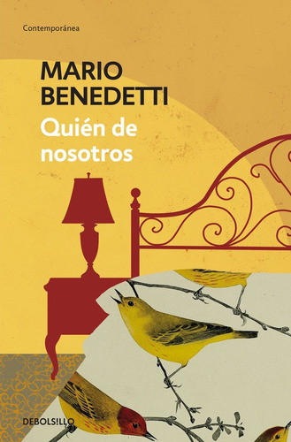 Quién de nosotros, de Benedetti, Mario. Serie Contemporánea Editorial Debolsillo, tapa blanda en español, 2015