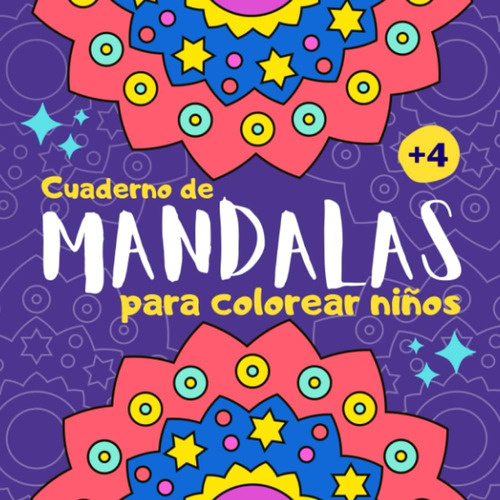 Libro: Cuaderno De Mandalas Para Colorear Niños: Libro De Ma