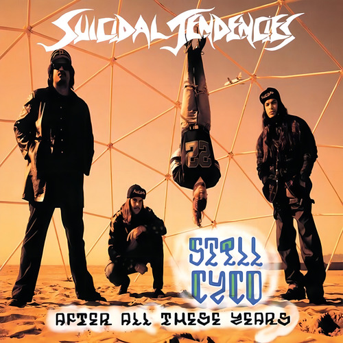 Suicidal Tendences Still Cyco After All These ...lp Import