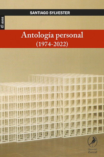 Libro Antología Personal (1974-2022) - Santiago Sylvester