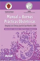 Comprar Manual De Buenas Practicas Obstétricas. Hojman