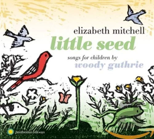Little Seed: Canciones Para Niños De Woody Guthrie