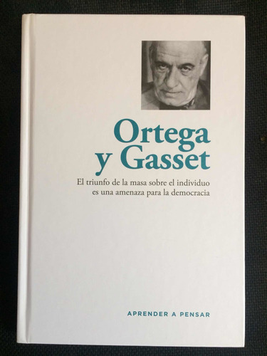 Aprender A Pensar Ortega Y Gasset