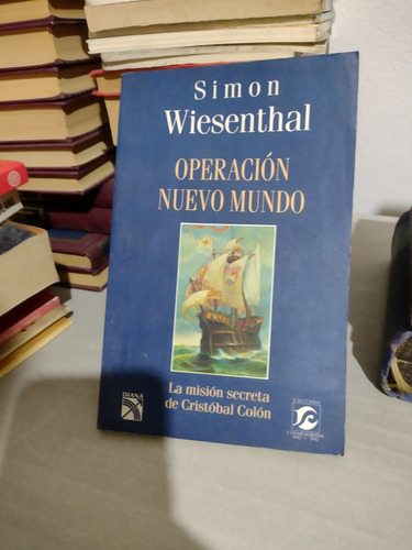Operación Nuevo Mundo Simón Wiesenthal Rp65 (Usado)