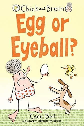 Chick And Brain: Egg Or Eyeball? (libro En Inglés)