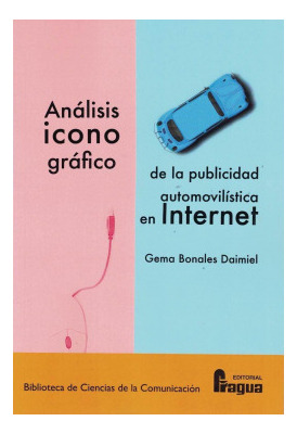Libro Análisis Iconográfico De La Publicidad Automovilística