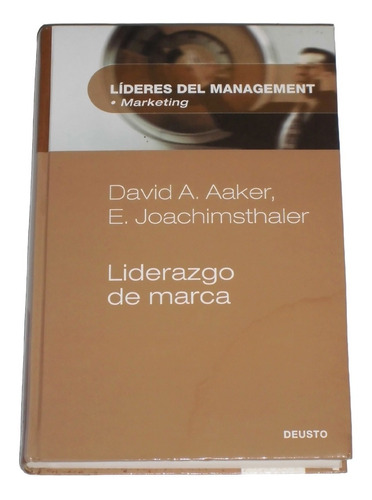 Liderazgo De Marca / David A. Aaker & Erich Joachimsthaler
