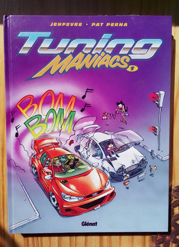 Tuning Maniacs 1 - Comic Frances Traducido - Tapa Dura