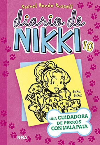 Diario De Nikki 10 - Una Cuidadora De Perros Con Mala Pata: 