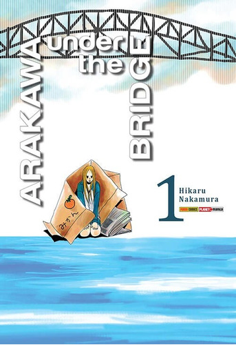 Arakawa Under the Bridge Vol. 1, de Nakamura, Hikaru. Editora Panini Brasil LTDA, capa mole em português, 2017