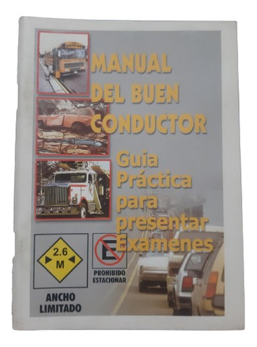 Manual Del Buen Conductor - Guía Para Presentar Exámenes 