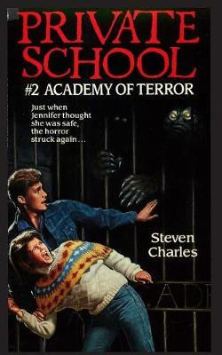 Libro Private School #2, Academy Of Terror - Steven Charles