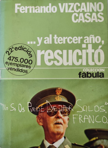 ... Y Al Tercer Año, Resucitó - Fernando Vizcaino Casas 1979