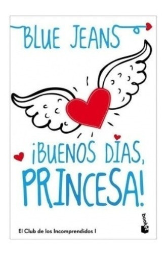 Libro Buenos Días Princesa ! - Blue Jean