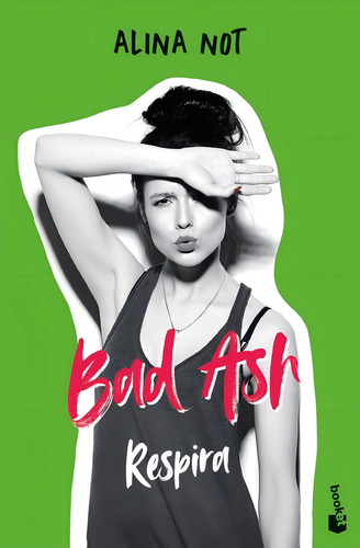 Libro Bad Ash 3. Respira - Alina Not