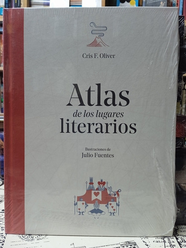 Cris Oliver - Atlas De Los Lugares Literarios