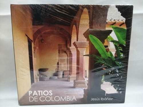 Patios De Colombia Jesús Ibáñez