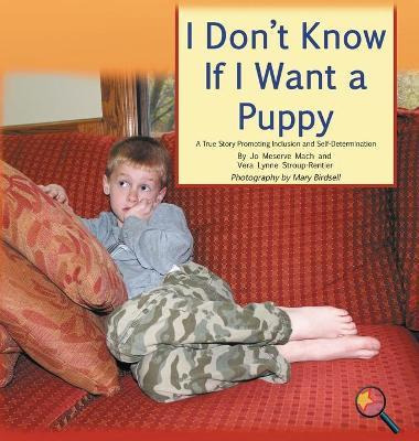 Libro I Don't Know If I Want A Puppy : A True Story Promo...