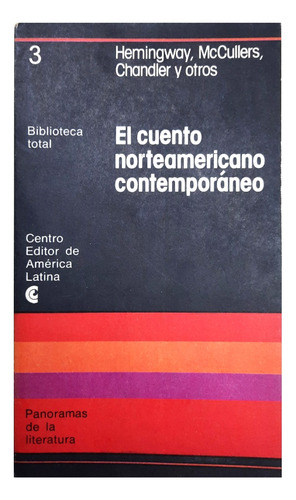 El Cuento Norteamericano Contemporáneo - Hemingway Y Otros