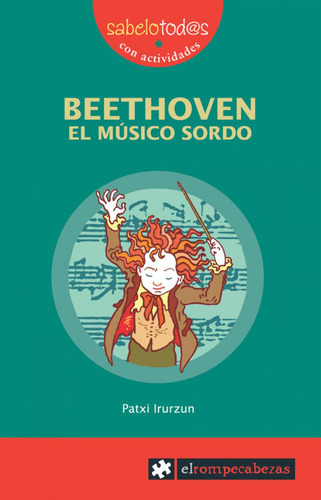 Libro: Beethoven El Musico Sordo. Irurzun, Patxi. Rompecabez