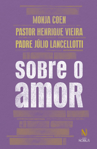 Sobre o amor, de Coen, Monja. Editorial Vozes Nobilis, capa mole em português, 2022