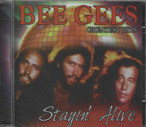 Cd - Bee Gees - Greatest Hits Stayin´ Alive - Lacrado